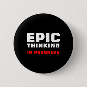 Epic Thinking In Progress Big Ideas Introvert Game 2 Inch Round Button