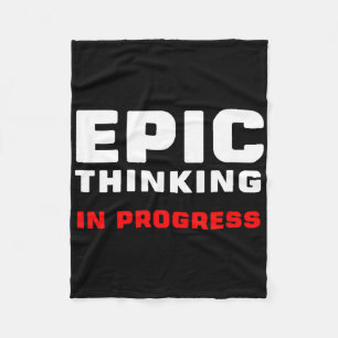 Epic Thinking In Progress Big Ideas Introvert Game Fleece Blanket