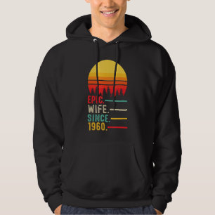Epic Wife Since 1960, Happy Anniversary Hoodie