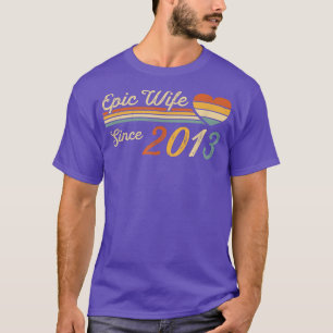 Epic Wife Since 2013 9th Wedding Anniversary 9 Ye T-Shirt