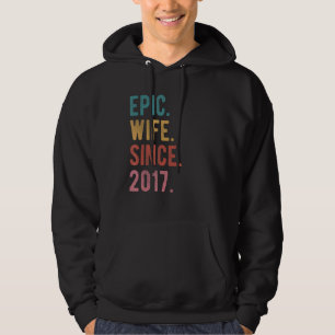 Epic Wife Since 2017 5th Wedding Aniversary For H Hoodie