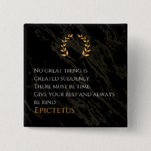 Epictetus's Recipe for Greatness 2 Inch Square Button