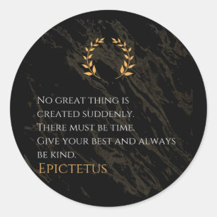 Epictetus's Recipe for Greatness Classic Round Sticker