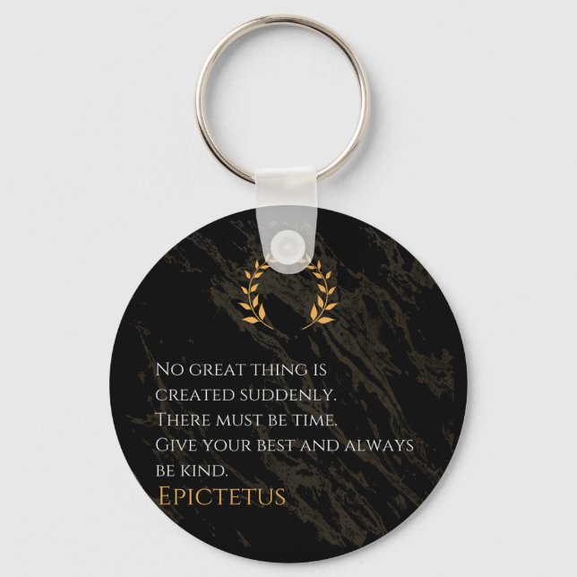 Epictetus's Recipe for Greatness Keychain (Front)
