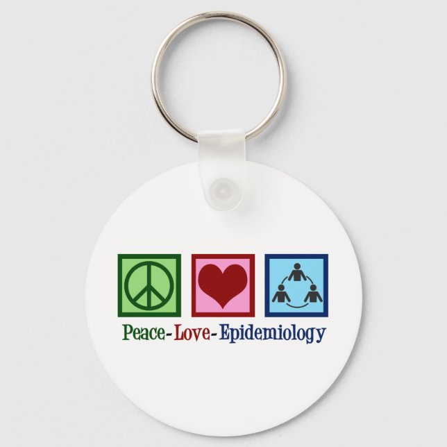 Epidemiologist Peace Love Epidemiology Keychain (Front)