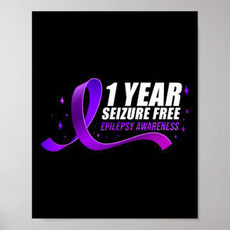 Epilepsy Awareness 1 Year Seizure Free Ribbon 1 Poster