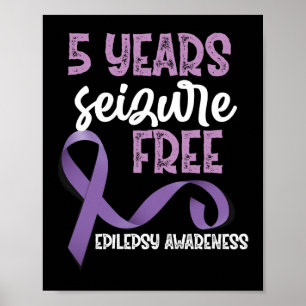 Epilepsy Awareness 5 Years Seizure Free Ribbon Poster