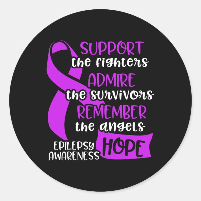Epilepsy Awareness Admire Epileptic Warrior Surviv Classic Round Sticker (Front)