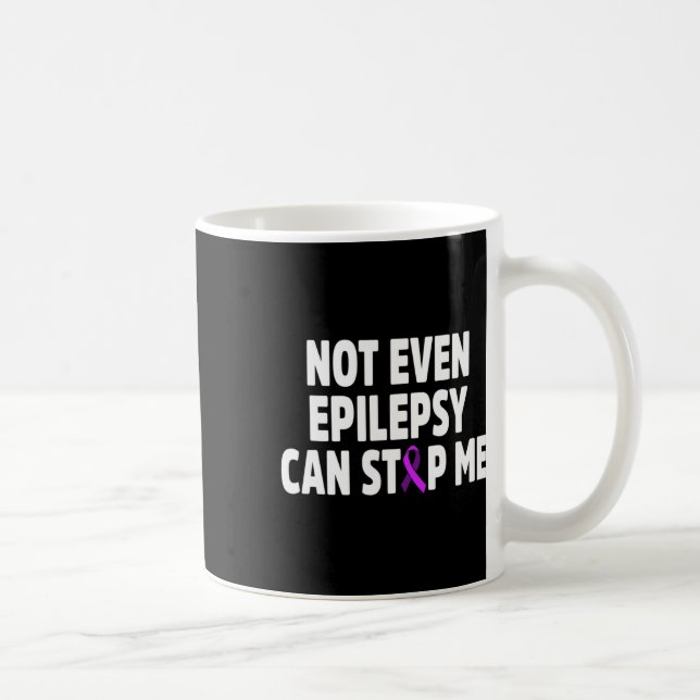 Epilepsy Awareness Can Stop Epileptic Warrior Surv Coffee Mug (Right)