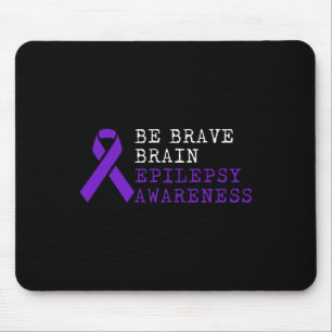 Epilepsy Awareness Choice Fun Epileptic Warrior Su Mouse Pad