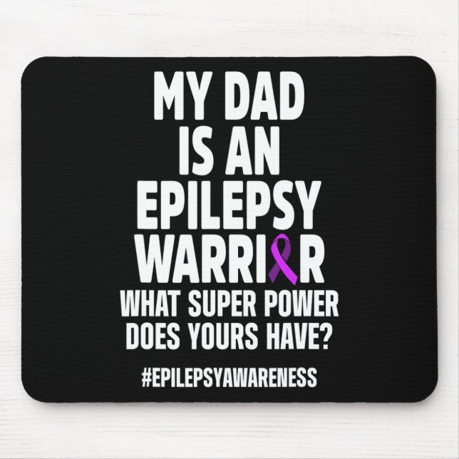 Epilepsy Awareness Dad Power Epileptic Warrior Sur Mouse Pad (Front)