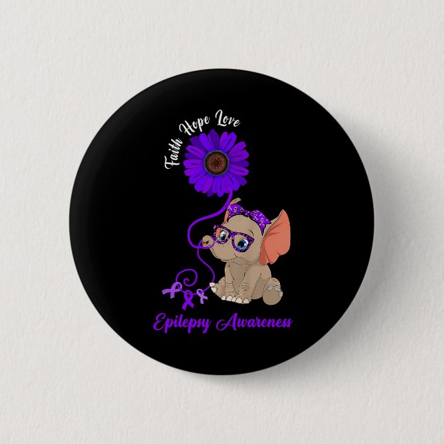 Epilepsy Awareness Elephant Faith Hope Love Sunflo 2 Inch Round Button (Front)