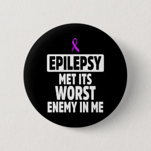 Epilepsy Awareness Enemy Epileptic Warrior Survivo 2 Inch Round Button