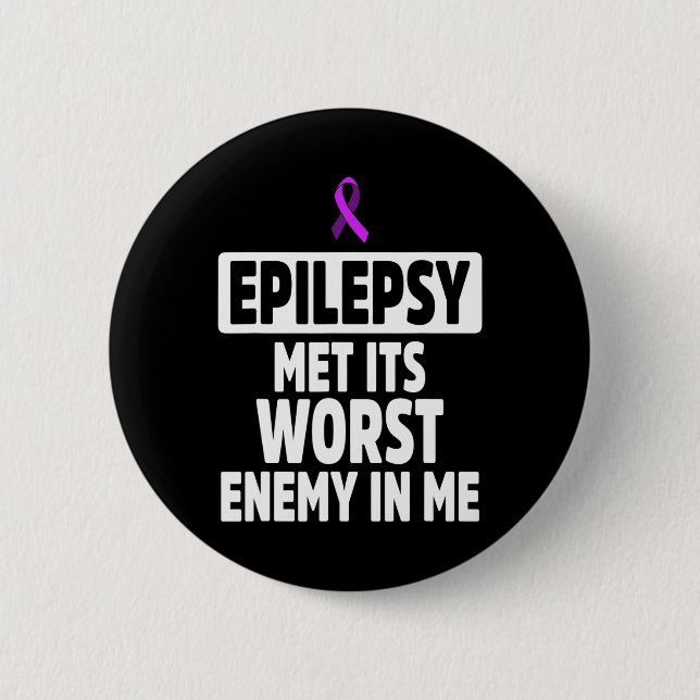 Epilepsy Awareness Enemy Epileptic Warrior Survivo 2 Inch Round Button (Front)