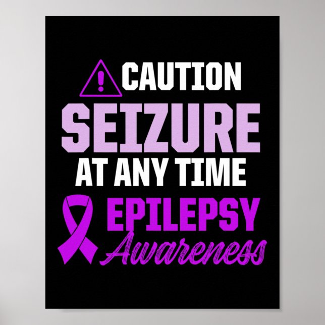 Epilepsy Awareness Epileptic Warrior Survivor 12  Poster (Front)
