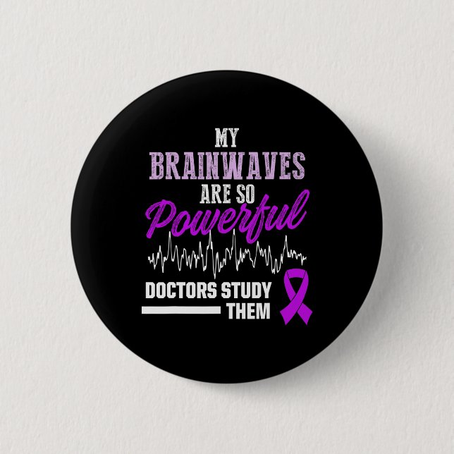 Epilepsy Awareness Epileptic Warrior Survivor 21  2 Inch Round Button (Front)