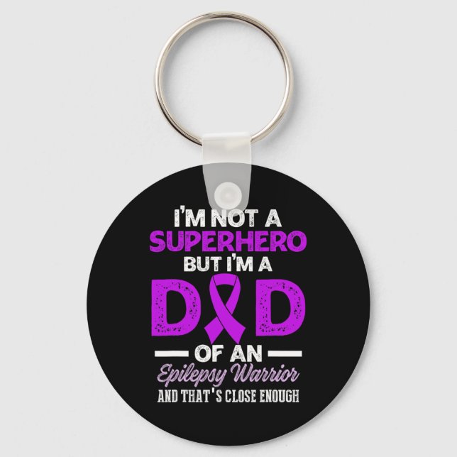 Epilepsy Awareness Epileptic Warrior Survivor 26  Keychain (Front)