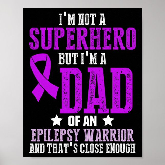 Epilepsy Awareness Epileptic Warrior Survivor 6  Poster (Front)