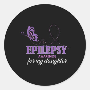 Epilepsy Awareness For My Daughter- Epilepsy Mom Classic Round Sticker