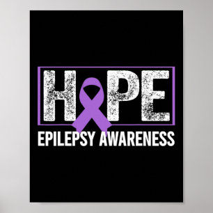 Epilepsy Awareness - Hope Epilepsy Awareness  Poster