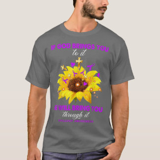 Epilepsy Awareness If God Brings You To It Warrior T-Shirt