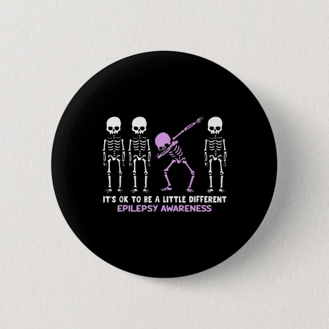 Epilepsy Awareness It's Ok To Be A Little Differen 2 Inch Round Button (Front)