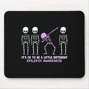 Epilepsy Awareness It's Ok To Be A Little Differen Mouse Pad