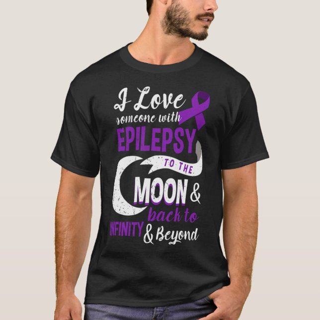 Epilepsy Awareness  - Love Son Mom Dad Daughter Te T-Shirt (Front)