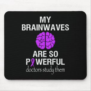 Epilepsy Awareness Month Brainwaves Are So Powerfu Mouse Pad