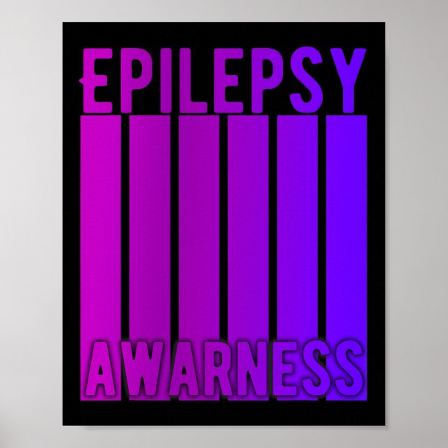 Epilepsy Awareness Month In November We Wear Purpl Poster (Front)