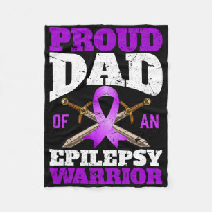 Epilepsy Awareness Month Proud Dad Of An Epilepsy  Fleece Blanket