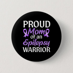 Epilepsy Awareness Month Proud Mom Of An Epilepsy 2 Inch Round Button