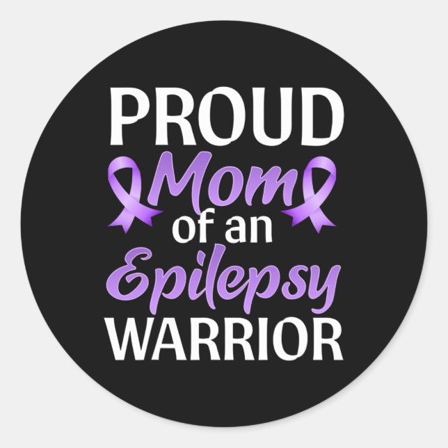 Epilepsy Awareness Month Proud Mom Of An Epilepsy  Classic Round Sticker (Front)