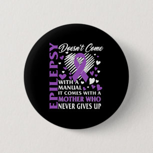 Epilepsy Awareness Mother Purple Ribbon Seizure Di 2 Inch Round Button