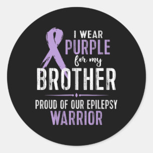 Epilepsy Awareness My Brother Warrior Tee Classic Round Sticker