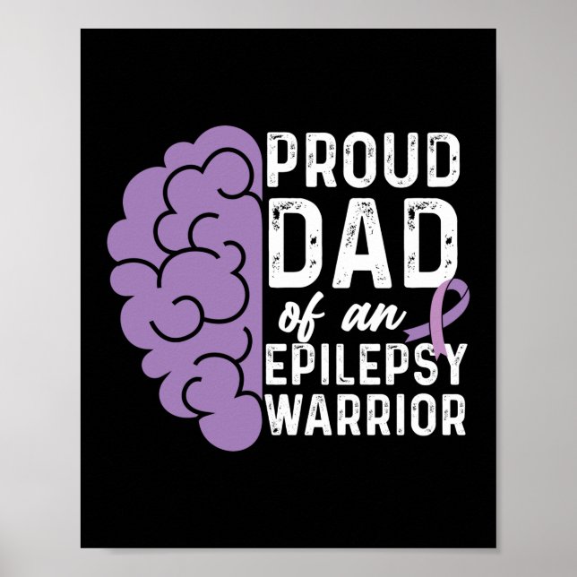 Epilepsy Awareness Proud Dad Of An Epilepsy Poster (Front)