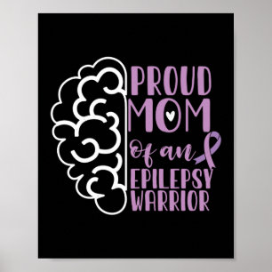 Epilepsy Awareness Proud Mom Of An Epilepsy Poster