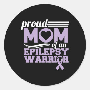 Epilepsy Awareness Proud Mom Of An Epilepsy Warrio Classic Round Sticker