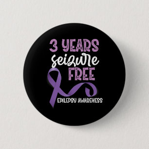 Epilepsy Awareness Ribbon 3 Years Seizure Free 2 Inch Round Button