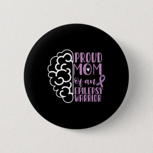 Epilepsy Awareness Ribbon Proud Mom Of An Epilepsy 2 Inch Round Button