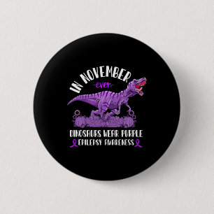 Epilepsy Awareness Ribbon T-Rex November Dinosaurs 2 Inch Round Button