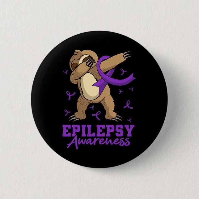 Epilepsy Awareness Sloth Dabbing Epileptic Epileps 2 Inch Round Button (Front)