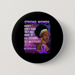 Epilepsy Awareness Strong Black Women Warrior 2 Inch Round Button