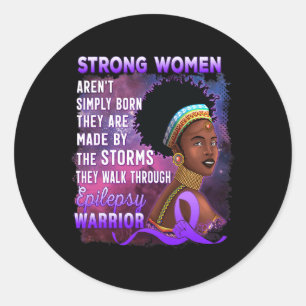 Epilepsy Awareness Strong Black Women Warrior  Classic Round Sticker