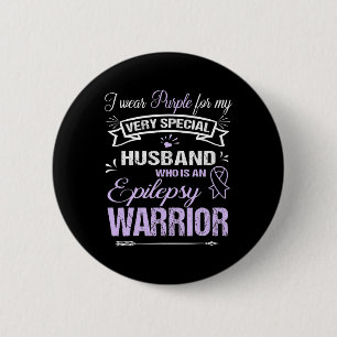 Epilepsy Awareness Support Husband Warrior Walk Ru 2 Inch Round Button
