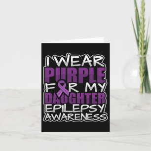 Epilepsy Awareness Support Purple Ribbon Daughter  Card