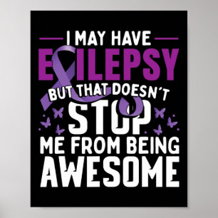 Epilepsy Awareness Warrior 1 Poster