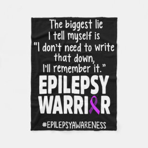 Epilepsy Awareness Write It Epileptic Warrior Surv Fleece Blanket