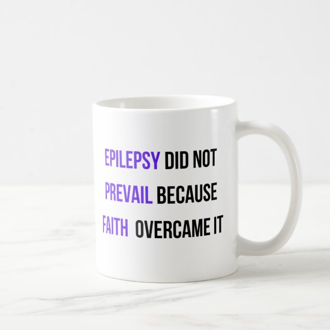 Epilepsy did not prevail coffee mug (Right)
