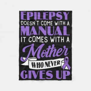 Epilepsy Doesn't Come With A Manual Epilepsy Aware Fleece Blanket